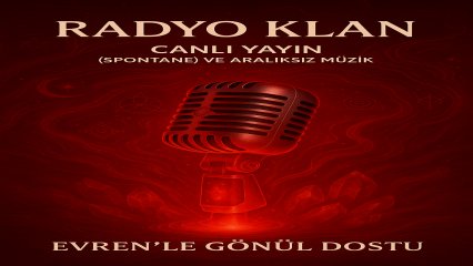 EVREN'LE GÖNÜL DOSTU 